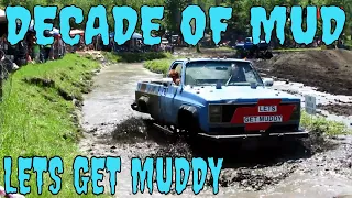DECADE OF MUD - LETS GET MUDDY - REST IN PEACE MUDDY