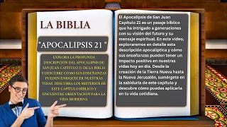 APOCALIPSIS " CAPÍTULO 21 👉22 " CIELO NUEVO Y TIERRA NUEVA, LA NUEVA JERUSALÉN.