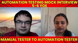 Manual Testing to Automation Testing Experienced Mock Interview #grotechminds #mockinterview #2024