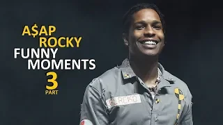 A$AP Rocky FUNNY MOMENTS Part 3 (BEST COMPILATION)