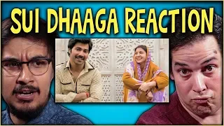 Sui Dhaaga Trailer Reaction and Discussion