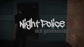 Night Police/old generation | Haters | DRP - Q