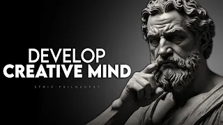 7 Stoic Ways to Develop a Creative Mind | Stoicism