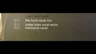 Lucid - I Can't Help Myself (Translucid Vocal) (1998 Vinyl)