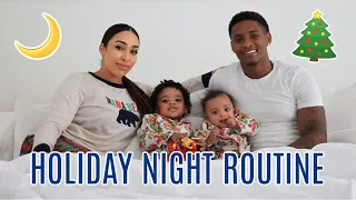 OUR HOLIDAY NIGHT TIME ROUTINE With A BABY and TODDLER! *Exhausting*