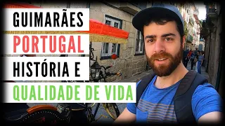 PORTUGAL, Explorando Guimarães (História/Visitar/Estudar/Morar em 2020)