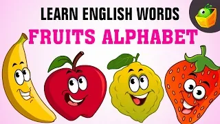 Fruits | Learn Spelling | For Kindergarten and Toddlers in MagicBox