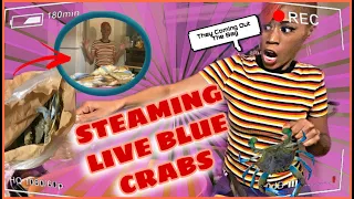 COOK WITH ME +STEAMING LIVE BLUE CRABS[EVERYTHING WENT WRONG]