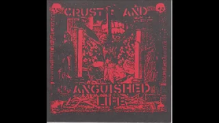 Various - Crust And Anguished Life - Compilation CD - 1993 - (Full Album)