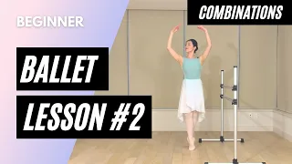 Beginner Ballet Class 2 || Combinations Only