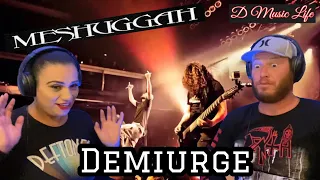 MESHUGGAH - Demiurge (Reaction) #meshuggah #demiurge #d_music_life