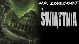 Howard Phillips Lovecraft - Świątynia [LEKTOR PL]