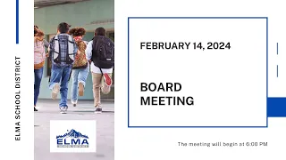 Elma School Board Mtg - February 14, 2024