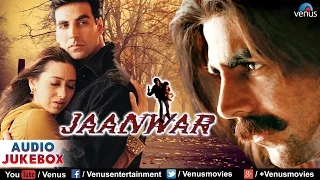 Jaanwar Audio Jukebox | Akshay Kumar, Karishma Kapoor, Shilpa Shetty |