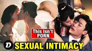 Top 10 Chinese Drama With $exual Intimacy