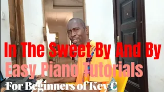 In The Sweet By And By// How to play Hymns, Easy Piano Lesson for Beginners of Key C pklarbi piano