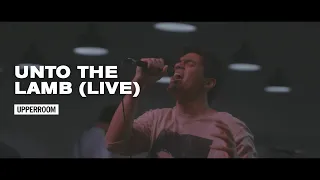 Unto the Lamb (Live) - UPPERROOM