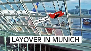 LAYOVER AND BOARDING AT MUNICH AIRPORT (MUC) TERMINAL 2 AND SATELLITE