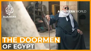 The Doormen of Egypt | Al Jazeera World