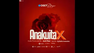 Obey Designer - Anakuita X   (Official Audio)