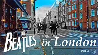 The Beatles, London walking tour, Part 01 , 4K guide.