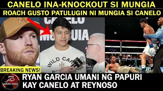 Canelo Alvarez ina-KNOCKOUT Si Jaime Mungia Sa Round 8,Freddie Roach Sinabing Knockout Din Si Canelo