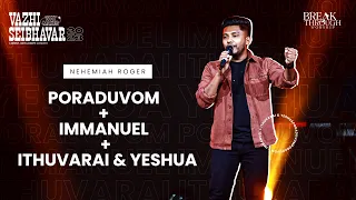 Nehemiah Roger Worship at Vazhi Seibavar'23 Concert | Benny John Joseph | Tamil Worship Songs