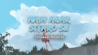 Main Agar Sitaro Se [Slowed+Reverb] - Atif Aslam - Salman Khan