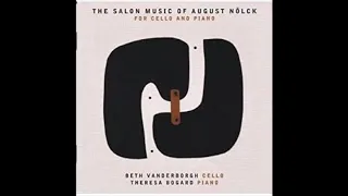 Aria, Op. 120 (August Nölck). Beth Vanderborgh, cello/Theresa Bogard, piano