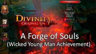 DOS Quest: A Forge of Souls (Wicked Young Man Achievement)