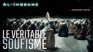 Al-Ihssane | Le Véritable Soufisme