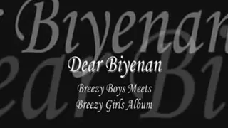 Dear Biyenan   Breezy Boys & Abaddon with Lyrics