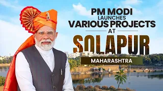 LIVE: PM Modi launches various projects at Solapur, Maharashtra