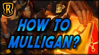 How to Mulligan in Runeterra | Full Guide With Examples | LoR Game | Legends of Runeterra