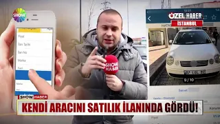 Kendi aracını satılık ilanında gördü!