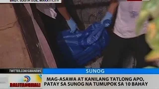 BT: Mag-asawa at kanilang tatlong apo, patay sa sunog na tumupok sa 10 bahay