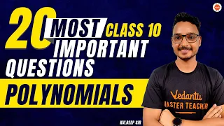 Polynomials in Class 10 Maths | 20 Most Important Questions | CBSE 2023-24 #PolynomialsClass10