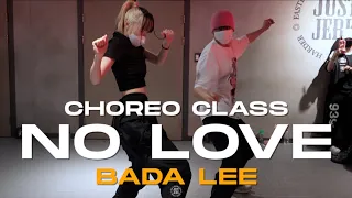 BADA LEE Class | Summer Walker - No Love (ft. SZA) | @JustjerkAcademy