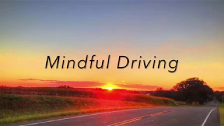 Mindful Driving