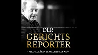 Der Würger von Aachen. - Der Gerichtsreporter