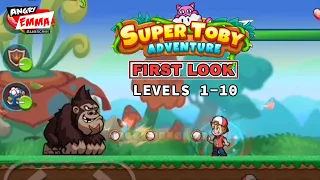 Super Toby Adventure - Levels 1-10 / FIRST LOOK