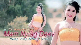 npauj​ kub​ xyooj​ mam​ li​ nyiag​ deev​ nej​ tej​ me​ txiv​