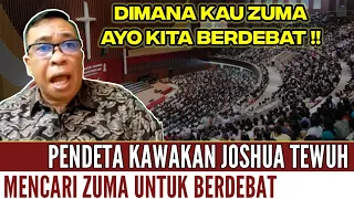 DITUNGGU JUTAAN JEMAAT‼️Pdt jagoan Kristen (JOSHUA TEWUH) Turun tangan hadapi ZUMA || Debat Ust ZUMA