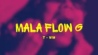 Mala FLOW G by T - VIN