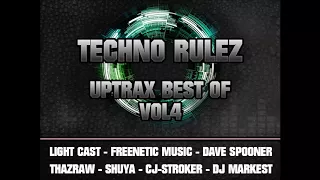 Techno Rulez Vol 4 Best of Uptrax