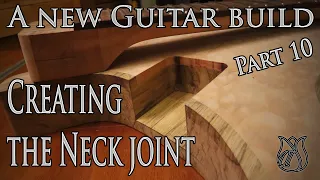 A new Guitar Build Part 10: Creating the Neck pocket