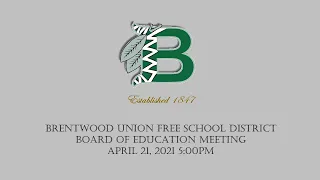 Board of Education Meeting April 21, 2021