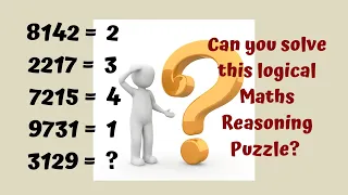 If 8142=2 2217=3 7215=4 9731=1 Then 3129=? Can you solve this LogicalMaths Reasoning Puzzle?