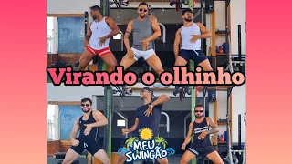 Virando o olhinho - Kadu Martins - Coreografia - Meu Swingão.