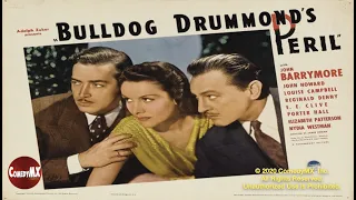 Bulldog Drummond's Peril (1938) | Full Movie | John Barrymore, John Howard, Louise Campbell